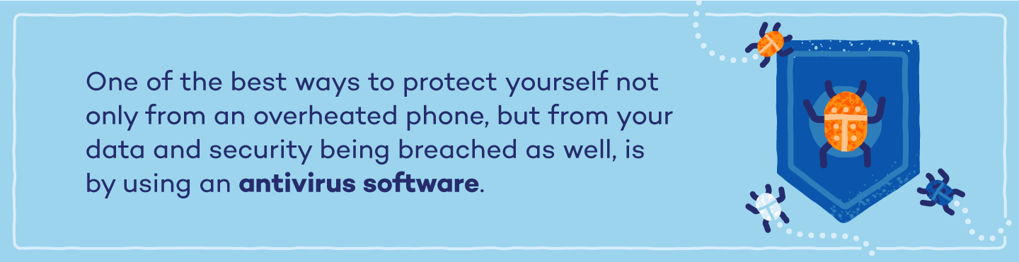 use-antivirus-software-to-protect-from-overheated-phone-and-security-breach